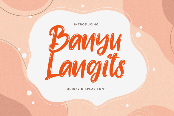 Banyu Langits: A Quirky Display Font for Creative Projects
