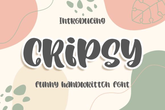 Crispy: A Playful Font for Creative Branding