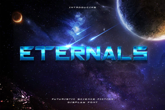 Eternals: The Font That Elevates Every Campaign