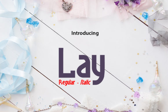 Lay: A Font for Modern Editorial Design