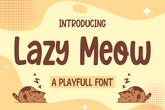 Lazy Meow: A Display Font That Brings Your Creative Ideas to Life