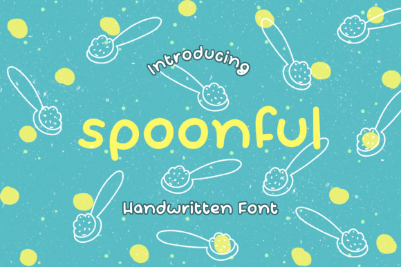 Spoonful: A Font That Brings Your Designs to Life